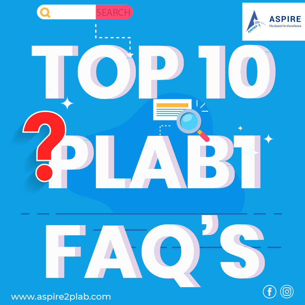 ASPIRE2PLAB | 10 FAQs about PLAB1
