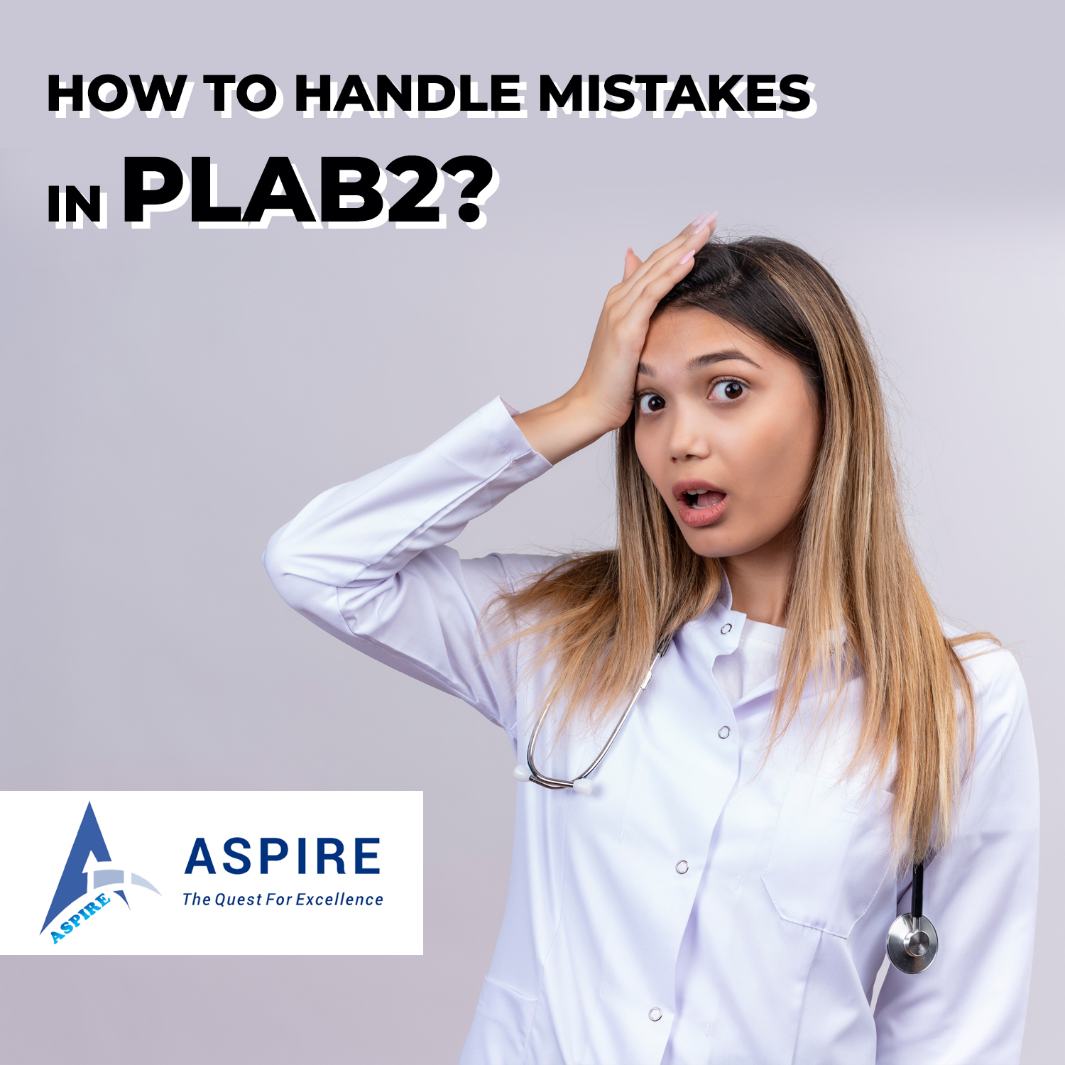 ASPIRE2PLAB | How to handle mistakes in PLAB2?
